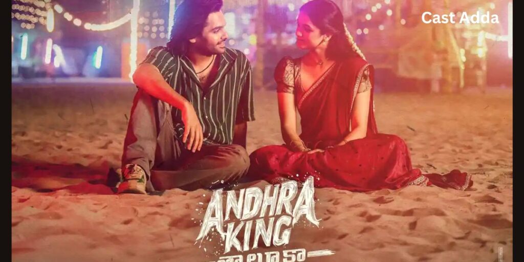 Andhra King Taluka Cast 2025 – Story, Release Date & OTT