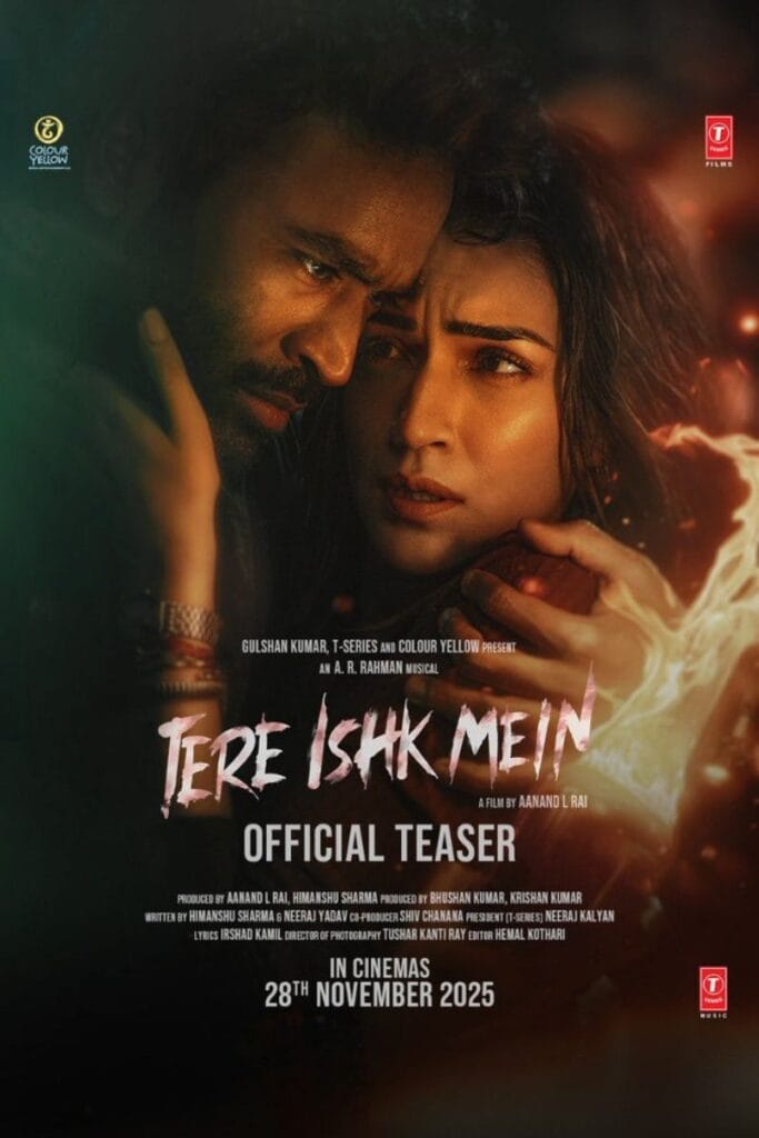 Tere Ishk Mein Cast 2025 – Amazing Story, Release Date, Budget, Trailer & OTT 6 Tere Ishk Mein Cast 2025 – Amazing Story, Release Date, Budget, Trailer & OTT.