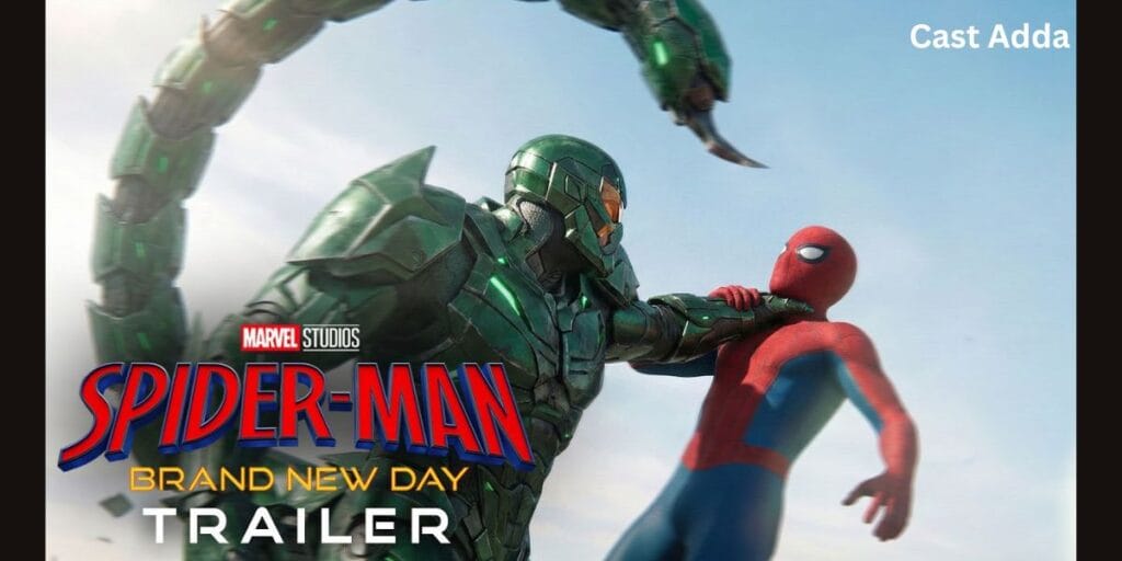 Spider Man Brand New Day Cast 2026 Full Cast and Fresh Marvel Story.
