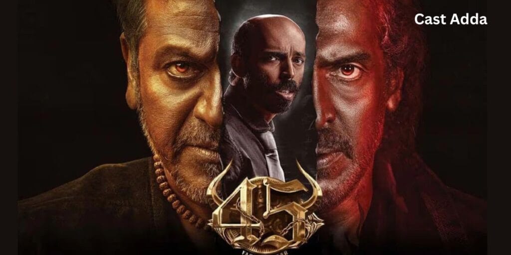 45 Cast 2025 – Amazing Intense Action Thriller Story, Cannad movie