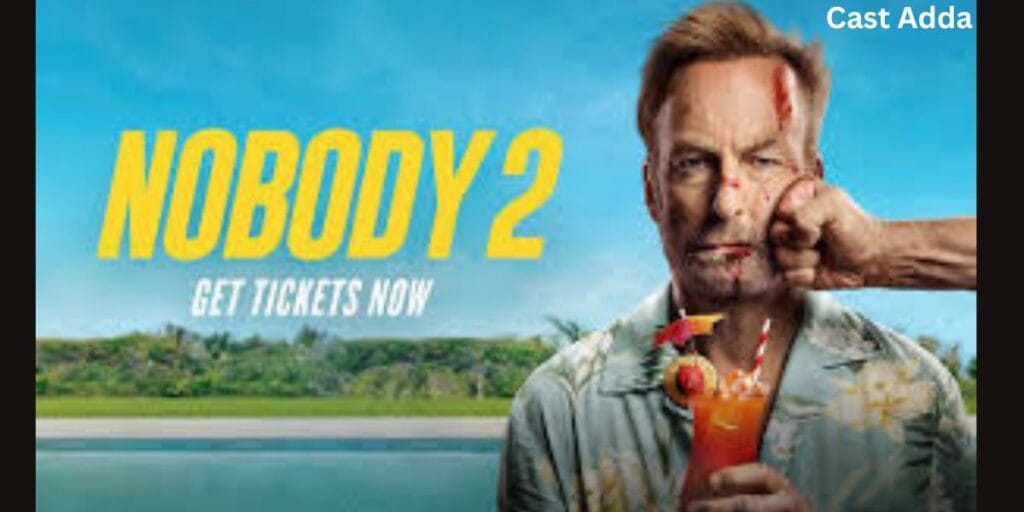 Nobody 2 Cast Rumor – Amazing Story, Release Date, Trailer & Budget (2025)