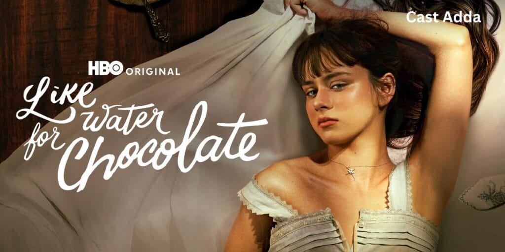Like Water for Chocolate Season 2 – Full Cast List, Story & Release Date