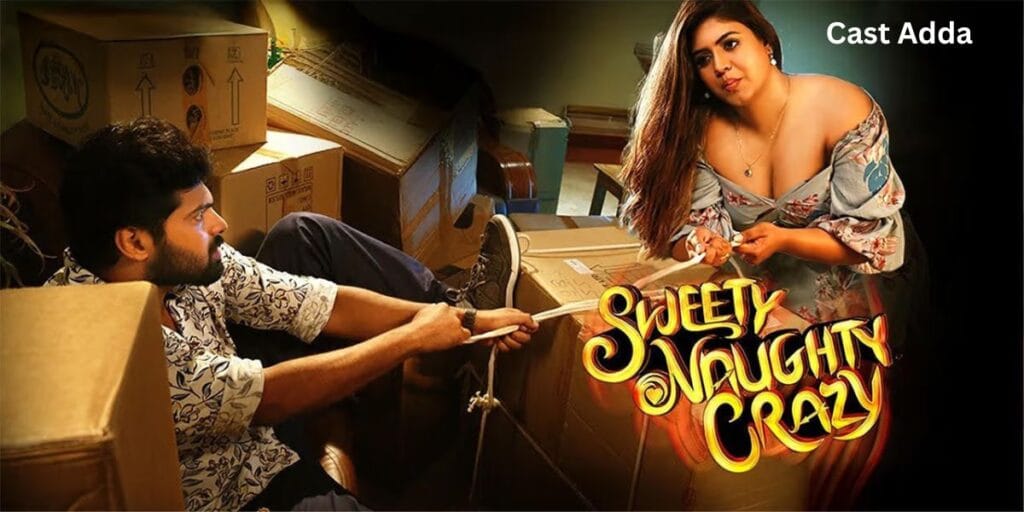 Sweety Naughty Crazy Cast 2026 – Film Poster