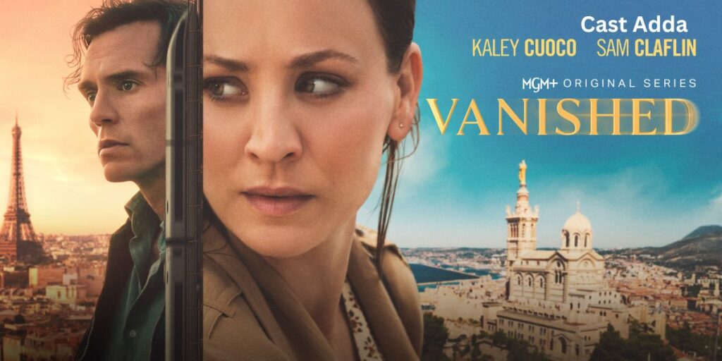 Vanished Season 1 Full Cast & Episodes 1–4 Recap Explained