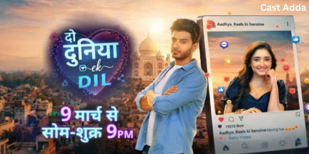 Do Duniya Ek Dil Cast 2026 – Full Cast & Serial Character Details