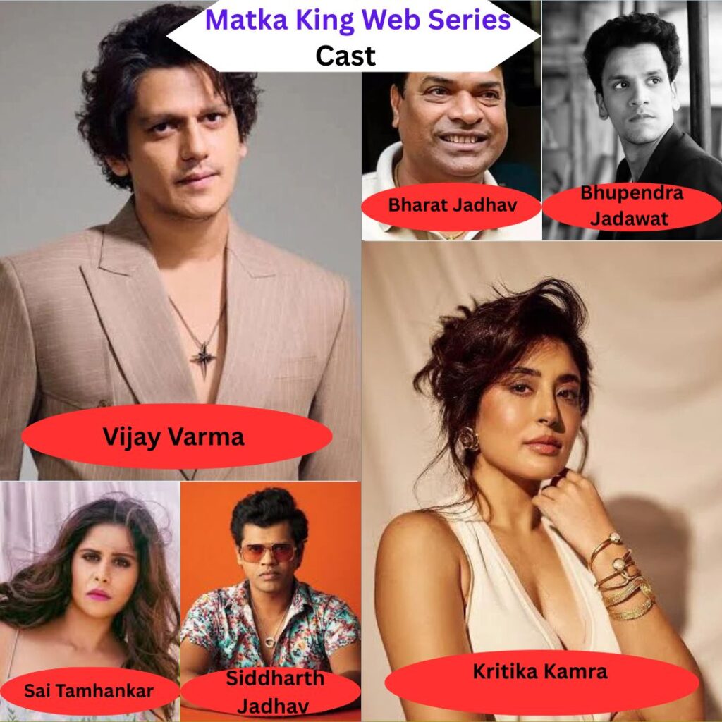 Matka King Web Series Cast 2026- Actor & Characters List