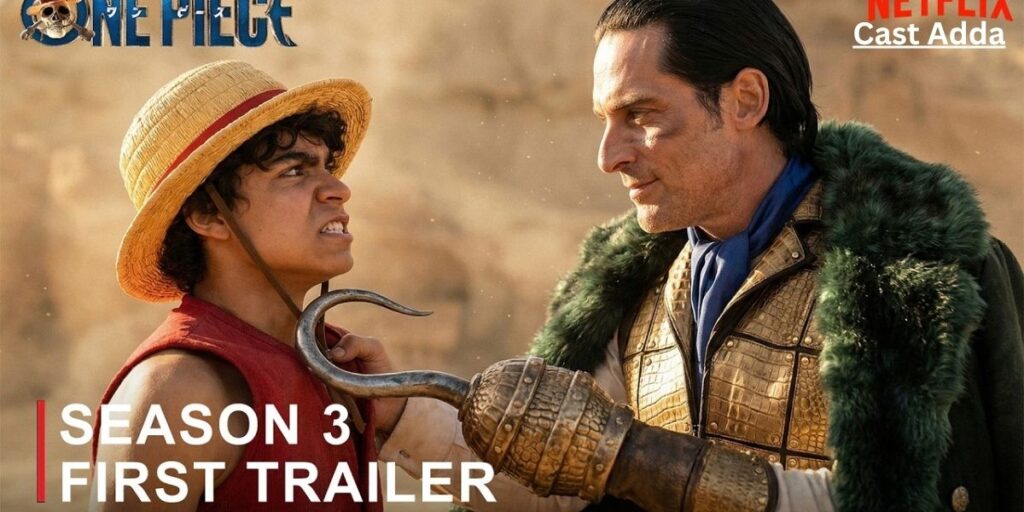 One Piece Season 3 Cast, Story, Release Date & Trailer