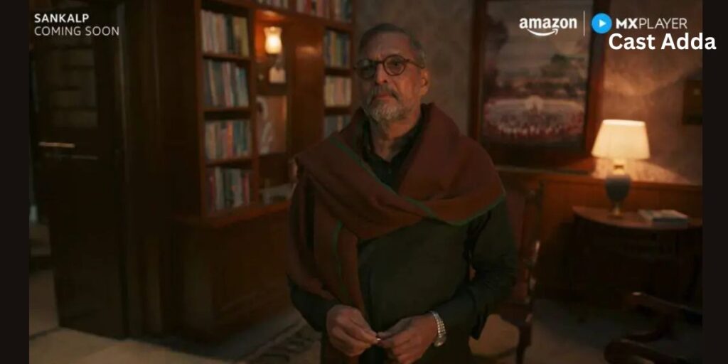 Sankalp Cast 2026 – Nana Patekar (Ma'at Saab) Teacher Role