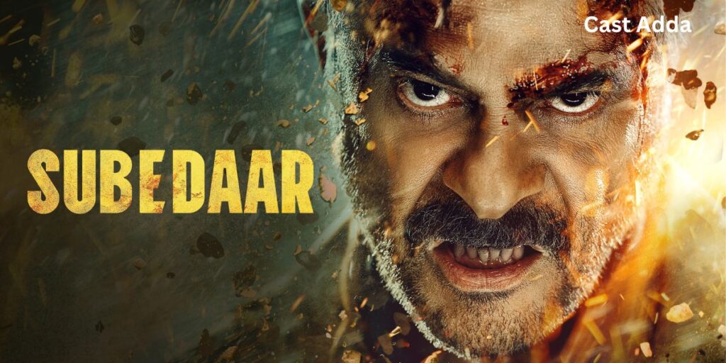 Subedaar (2026) - Cast, Story, Release Date & OTT Update.