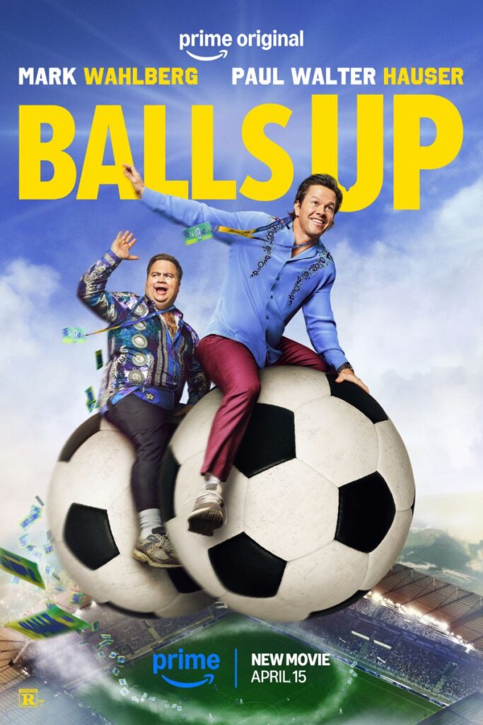 Balls Up Movie Cast - Story, Release date, Salary & Trailer