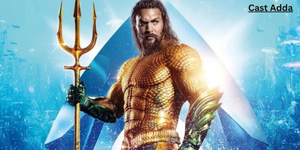 Aquaman and the Lost Kingdom Cast & Characters Details