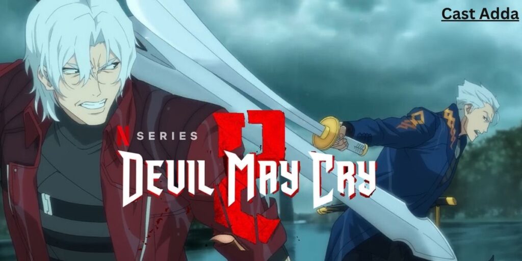 Devil May Cry Season 2 Cast - Story, Release Date & Trailer