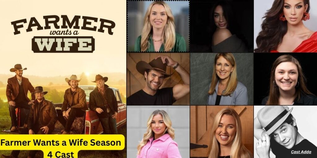Farmer Wants a Wife Season 4 Cast - Story, & Release Date