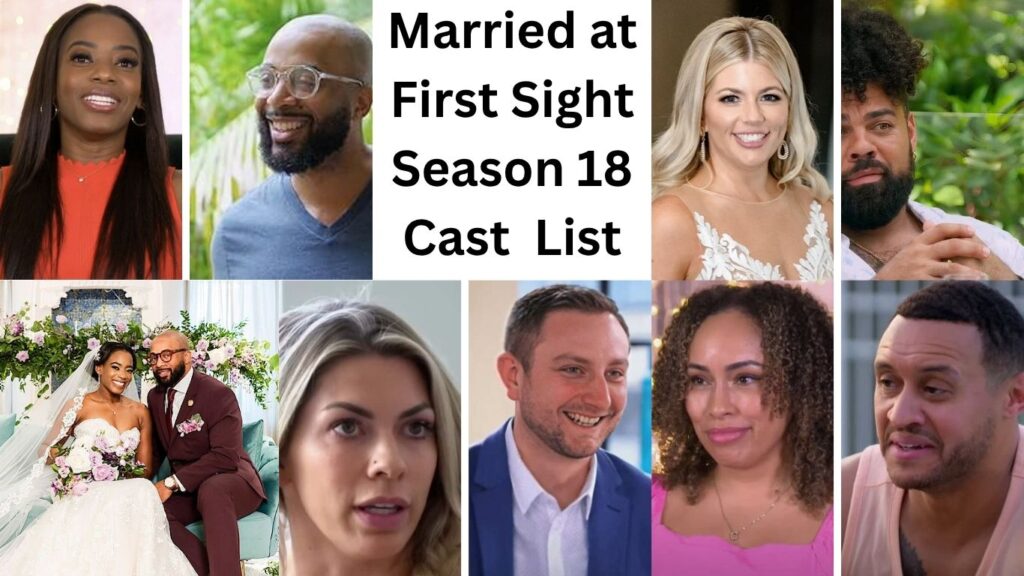 Married at First Sight Season 18 Cast & Characters List.
