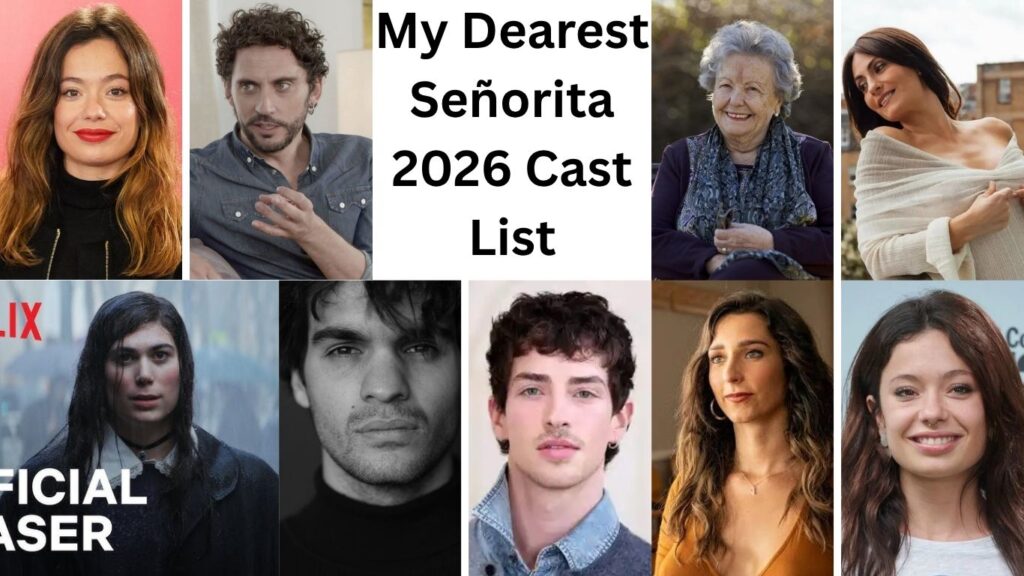 My Dearest Señorita 2026 Cast & Characters