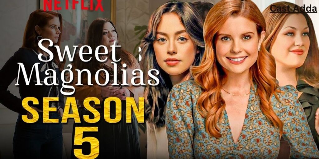 Sweet Magnolias Season 5 Cast - Premiere Date & Trailer