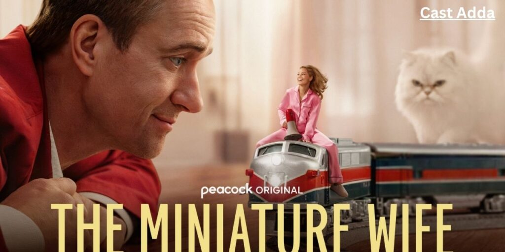 The Miniature Wife Cast - Story, Release Date & Trailer