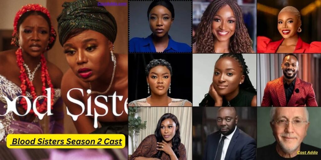 Blood Sisters Season 2 Cast - Story & Release Date