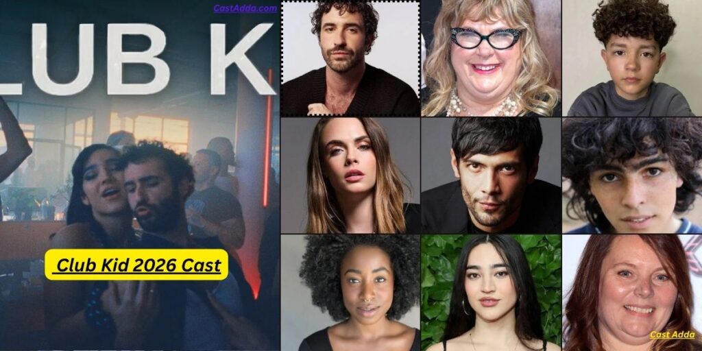 Club Kid 2026 Cast - Story & Trailer