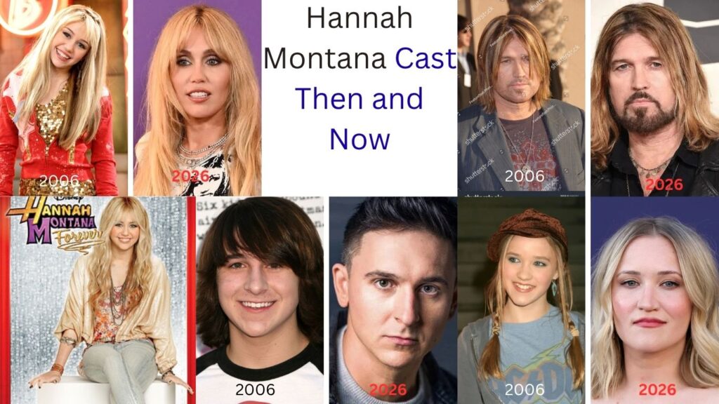 Hannah Montana Cast Then and Now – Where Are They Today?