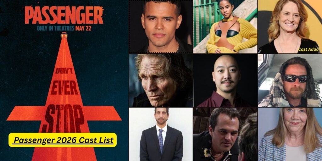 Passenger 2026 Cast - Story, Release Date & Trailer
