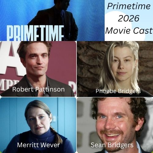 Primetime 2026 Movie Cast - Story, Trailer & Release