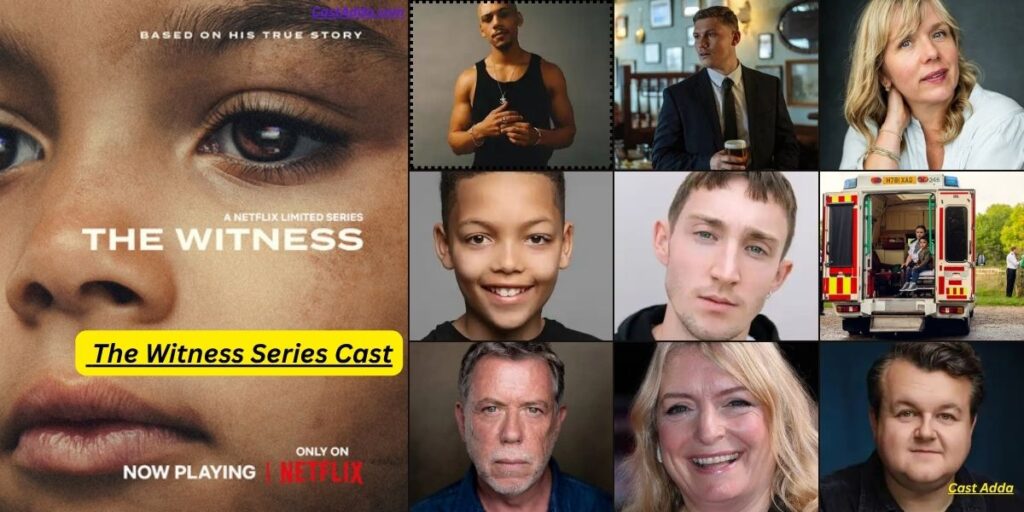 The Witness Series Cast and Characters Details With Photo