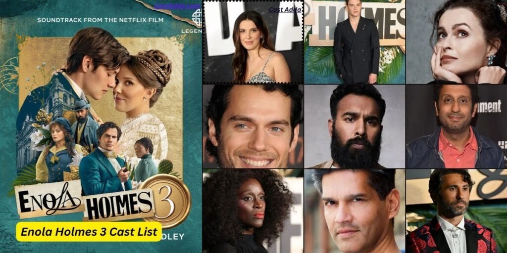 Enola Holmes 3 Cast and Characters Details, Salary Enola Holmes 3 Cast and Characters Details, Salary