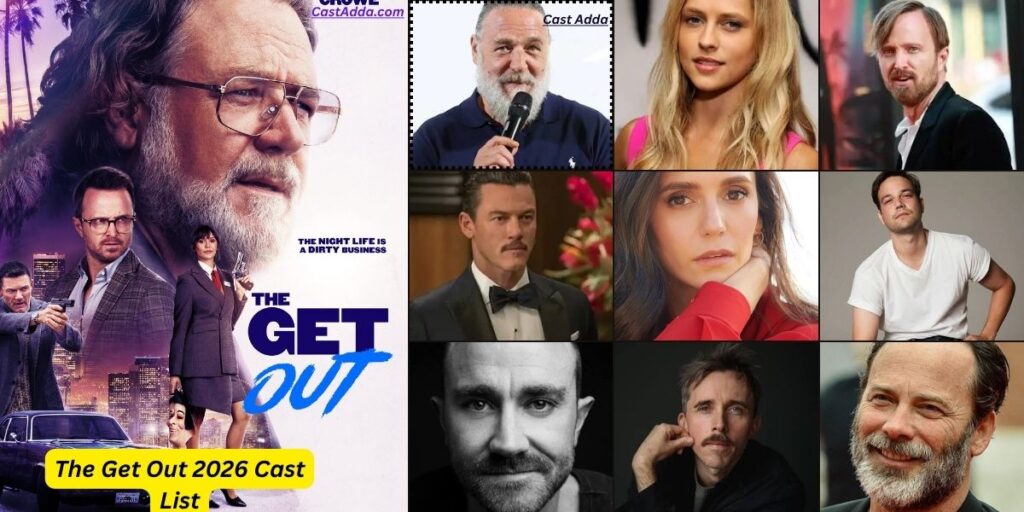 The Get Out 2026 Cast List - Release date, Story & Trailer