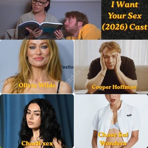 I Want Your Sex (2026) Cast I Want Your Sex (2026) Cast