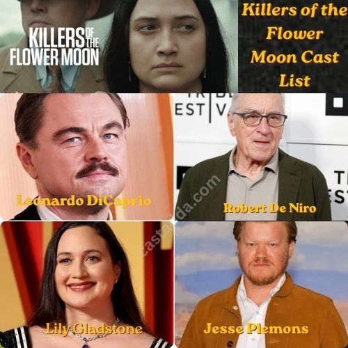 Killers of the Flower Moon Cast List