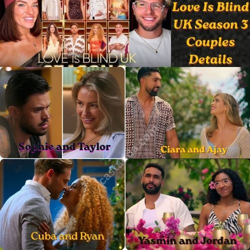 Love Is Blind UK Season 3 Couples Details