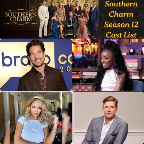 Southern Charm Season 12 Cast List - Story & Release Date
