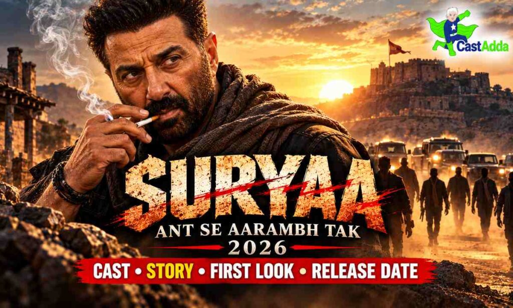 Suryaa Ant Se Aarambh Tak 2026 Cast Suryaa Ant Se Aarambh Tak 2026 Cast