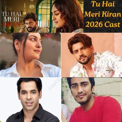 Tu Hai Meri Kiran 2026 Cast - Story & Release Date